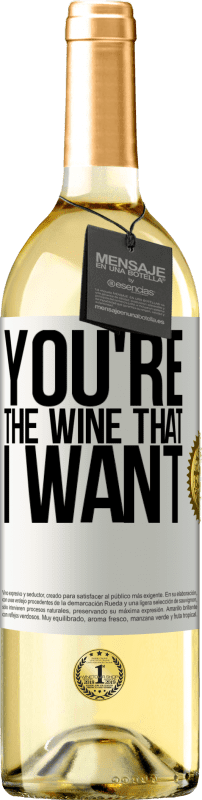 29,95 € Envoi gratuit | Vin blanc Édition WHITE You're the wine that I want Étiquette Blanche. Étiquette personnalisable Vin jeune Récolte 2024 Verdejo