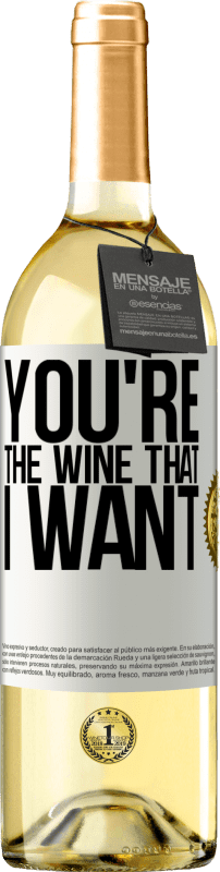 29,95 € Kostenloser Versand | Weißwein WHITE Ausgabe You're the wine that I want Weißes Etikett. Anpassbares Etikett Junger Wein Ernte 2024 Verdejo