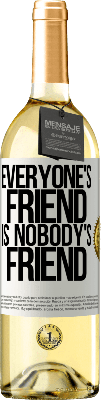 29,95 € Free Shipping | White Wine WHITE Edition Everyone's friend is nobody's friend White Label. Customizable label Young wine Harvest 2023 Verdejo