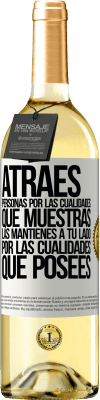 29,95 € Envío gratis | Vino Blanco Edición WHITE Atraes personas por las cualidades que muestras. Las mantienes a tu lado por las cualidades que posees Etiqueta Blanca. Etiqueta personalizable Vino joven Cosecha 2025 Verdejo