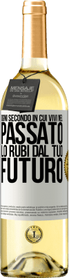 29,95 € Spedizione Gratuita | Vino bianco Edizione WHITE Ogni secondo in cui vivi nel passato, lo rubi dal tuo futuro Etichetta Bianca. Etichetta personalizzabile Vino giovane Raccogliere 2024 Verdejo