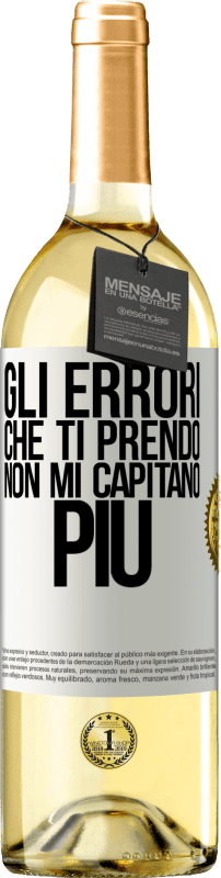 29,95 € Spedizione Gratuita | Vino bianco Edizione WHITE Gli errori che ti prendo non mi capitano più Etichetta Bianca. Etichetta personalizzabile Vino giovane Raccogliere 2024 Verdejo