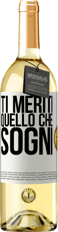 29,95 € Spedizione Gratuita | Vino bianco Edizione WHITE Ti meriti quello che sogni Etichetta Bianca. Etichetta personalizzabile Vino giovane Raccogliere 2024 Verdejo