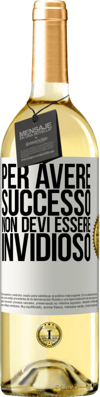 29,95 € Spedizione Gratuita | Vino bianco Edizione WHITE Per avere successo non devi essere invidioso Etichetta Bianca. Etichetta personalizzabile Vino giovane Raccogliere 2025 Verdejo