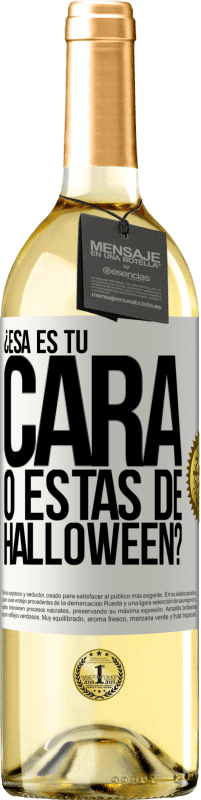 29,95 € Envío gratis | Vino Blanco Edición WHITE ¿Esa es tu cara o estás de Halloween? Etiqueta Blanca. Etiqueta personalizable Vino joven Cosecha 2024 Verdejo