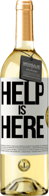 29,95 € 送料無料 | 白ワイン WHITEエディション Help is Here ホワイトラベル. カスタマイズ可能なラベル 若いワイン 収穫 2023 Verdejo