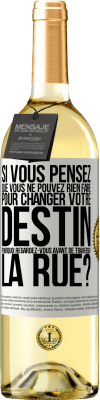 29,95 € Envoi gratuit | Vin blanc Édition WHITE Si vous pensez que vous ne pouvez rien faire pour changer votre destin, pourquoi regardez-vous avant de traverser la rue? Étiquette Blanche. Étiquette personnalisable Vin jeune Récolte 2025 Verdejo