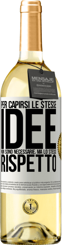 29,95 € Spedizione Gratuita | Vino bianco Edizione WHITE Per capirsi le stesse idee non sono necessarie, ma lo stesso rispetto Etichetta Bianca. Etichetta personalizzabile Vino giovane Raccogliere 2024 Verdejo