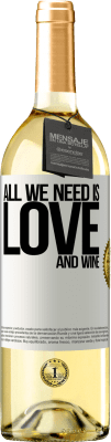 29,95 € 送料無料 | 白ワイン WHITEエディション All we need is love and wine ホワイトラベル. カスタマイズ可能なラベル 若いワイン 収穫 2025 Verdejo