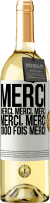 29,95 € Envoi gratuit | Vin blanc Édition WHITE Merci Merci, Merci, Merci Merci, Merci 1000 fois Merci! Étiquette Blanche. Étiquette personnalisable Vin jeune Récolte 2023 Verdejo