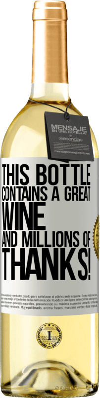 29,95 € Бесплатная доставка | Белое вино Издание WHITE Эта бутылка содержит отличное вино и миллионы СПАСИБО! Белая этикетка. Настраиваемая этикетка Молодое вино Урожай 2023 Verdejo