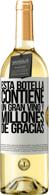 29,95 € Envío gratis | Vino Blanco Edición WHITE Esta botella contiene un gran vino y millones de GRACIAS! Etiqueta Blanca. Etiqueta personalizable Vino joven Cosecha 2024 Verdejo