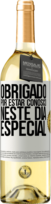 29,95 € Envio grátis | Vinho branco Edição WHITE Obrigado por estar conosco neste dia especial Etiqueta Branca. Etiqueta personalizável Vinho jovem Colheita 2024 Verdejo