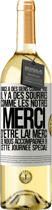 29,95 € Envoi gratuit | Vin blanc Édition WHITE Grâce à des gens comme vous il y a des sourires comme les nôtres. Merci d'être là! Merci de nous accompagner en cette journée sp Étiquette Blanche. Étiquette personnalisable Vin jeune Récolte 2024 Verdejo