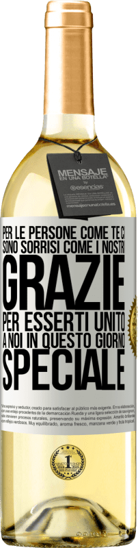 29,95 € Spedizione Gratuita | Vino bianco Edizione WHITE Per le persone come te ci sono sorrisi come i nostri. Grazie per esserti unito a noi in questo giorno speciale Etichetta Bianca. Etichetta personalizzabile Vino giovane Raccogliere 2024 Verdejo