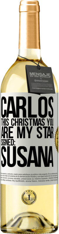 29,95 € Бесплатная доставка | Белое вино Издание WHITE Карлос, в это Рождество ты моя звезда. Подпись: Сусана Белая этикетка. Настраиваемая этикетка Молодое вино Урожай 2023 Verdejo