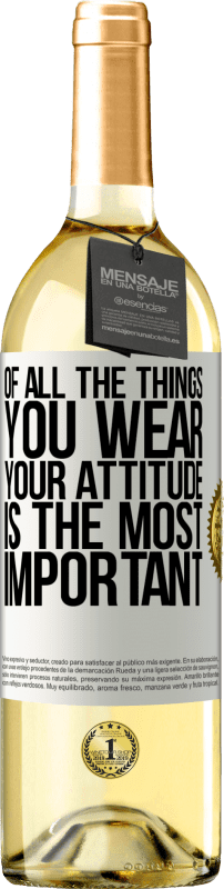 29,95 € Free Shipping | White Wine WHITE Edition Of all the things you wear, your attitude is the most important White Label. Customizable label Young wine Harvest 2022 Verdejo