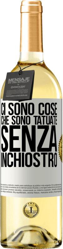 29,95 € Spedizione Gratuita | Vino bianco Edizione WHITE Ci sono cose che sono tatuate senza inchiostro Etichetta Bianca. Etichetta personalizzabile Vino giovane Raccogliere 2024 Verdejo