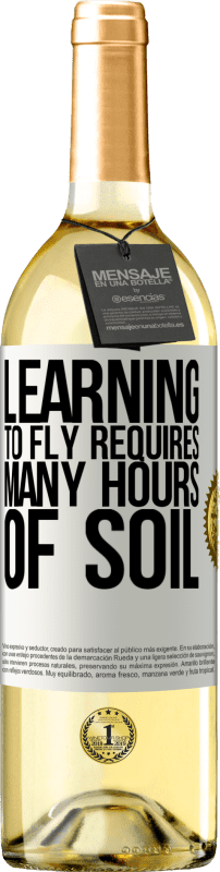 29,95 € Бесплатная доставка | Белое вино Издание WHITE Обучение летать требует много часов почвы Белая этикетка. Настраиваемая этикетка Молодое вино Урожай 2023 Verdejo