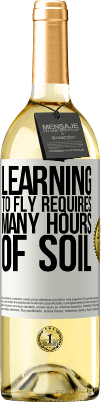 29,95 € Free Shipping | White Wine WHITE Edition Learning to fly requires many hours of soil White Label. Customizable label Young wine Harvest 2024 Verdejo