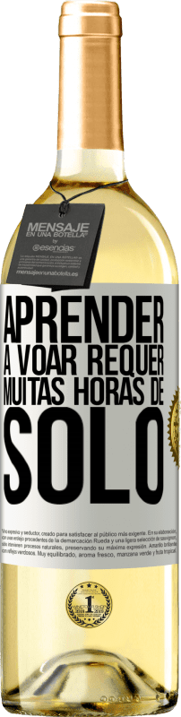 29,95 € Envio grátis | Vinho branco Edição WHITE Aprender a voar requer muitas horas de solo Etiqueta Branca. Etiqueta personalizável Vinho jovem Colheita 2024 Verdejo