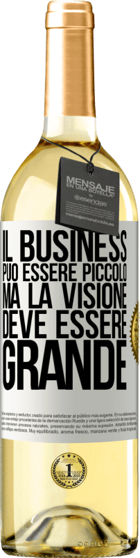 29,95 € Spedizione Gratuita | Vino bianco Edizione WHITE Il business può essere piccolo, ma la visione deve essere grande Etichetta Bianca. Etichetta personalizzabile Vino giovane Raccogliere 2024 Verdejo