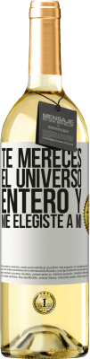 29,95 € Envío gratis | Vino Blanco Edición WHITE Te mereces el universo entero y me elegiste a mí Etiqueta Blanca. Etiqueta personalizable Vino joven Cosecha 2023 Verdejo