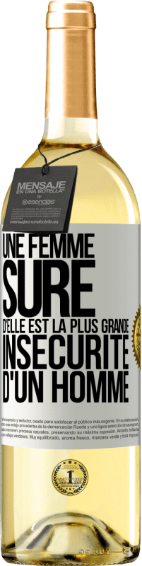 29,95 € Envoi gratuit | Vin blanc Édition WHITE Une femme sûre d'elle est la plus grande insécurité d'un homme Étiquette Blanche. Étiquette personnalisable Vin jeune Récolte 2024 Verdejo