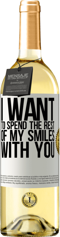 29,95 € Бесплатная доставка | Белое вино Издание WHITE Я хочу провести остаток моих улыбок с тобой Белая этикетка. Настраиваемая этикетка Молодое вино Урожай 2023 Verdejo