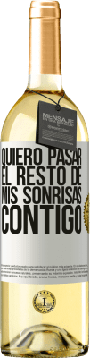 29,95 € Envío gratis | Vino Blanco Edición WHITE Quiero pasar el resto de mis sonrisas contigo Etiqueta Blanca. Etiqueta personalizable Vino joven Cosecha 2024 Verdejo