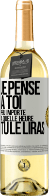 29,95 € Envoi gratuit | Vin blanc Édition WHITE Je pense à toi. Peu importe à quelle heure tu le liras Étiquette Blanche. Étiquette personnalisable Vin jeune Récolte 2023 Verdejo