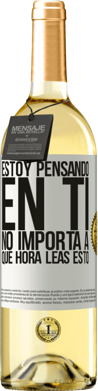 29,95 € Envío gratis | Vino Blanco Edición WHITE Estoy pensando en ti… No importa a qué hora leas esto Etiqueta Blanca. Etiqueta personalizable Vino joven Cosecha 2024 Verdejo