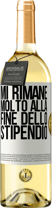 29,95 € Spedizione Gratuita | Vino bianco Edizione WHITE Mi rimane molto alla fine dello stipendio Etichetta Bianca. Etichetta personalizzabile Vino giovane Raccogliere 2024 Verdejo