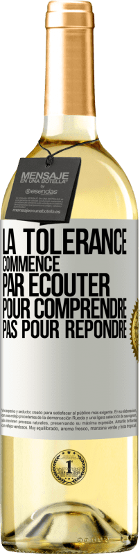 29,95 € Envoi gratuit | Vin blanc Édition WHITE La tolérance commence par écouter pour comprendre, pas pour répondre Étiquette Blanche. Étiquette personnalisable Vin jeune Récolte 2024 Verdejo