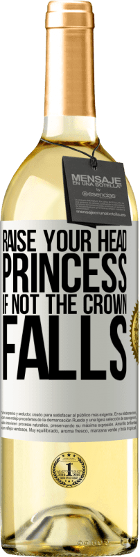 29,95 € Бесплатная доставка | Белое вино Издание WHITE Подними голову, принцесса. Если не корона падает Белая этикетка. Настраиваемая этикетка Молодое вино Урожай 2023 Verdejo