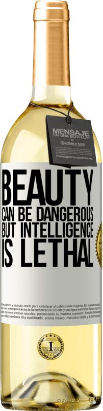 29,95 € Free Shipping | White Wine WHITE Edition Beauty can be dangerous, but intelligence is lethal White Label. Customizable label Young wine Harvest 2021 Verdejo