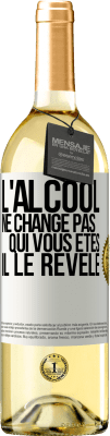 29,95 € Envoi gratuit | Vin blanc Édition WHITE L'alcool ne change pas qui vous êtes. Il le révèle Étiquette Blanche. Étiquette personnalisable Vin jeune Récolte 2024 Verdejo