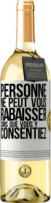 29,95 € Envoi gratuit | Vin blanc Édition WHITE Personne ne peut vous rabaisser sans que vous y consentiez Étiquette Blanche. Étiquette personnalisable Vin jeune Récolte 2024 Verdejo