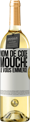 29,95 € Envoi gratuit | Vin blanc Édition WHITE Nom de code mouche… je vous emmerde! Étiquette Blanche. Étiquette personnalisable Vin jeune Récolte 2025 Verdejo