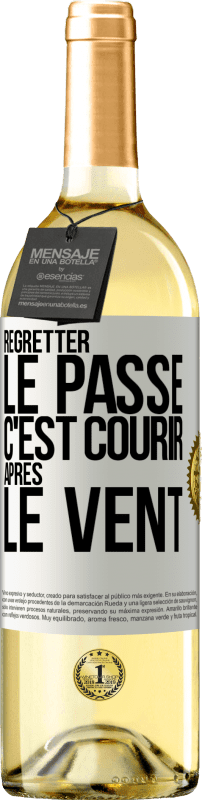 29,95 € Envoi gratuit | Vin blanc Édition WHITE Regretter le passé c'est courir après le vent Étiquette Blanche. Étiquette personnalisable Vin jeune Récolte 2025 Verdejo