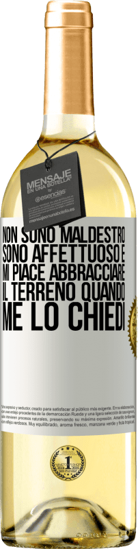 29,95 € Spedizione Gratuita | Vino bianco Edizione WHITE Non sono maldestro, sono affettuoso e mi piace abbracciare il terreno quando me lo chiedi Etichetta Bianca. Etichetta personalizzabile Vino giovane Raccogliere 2024 Verdejo