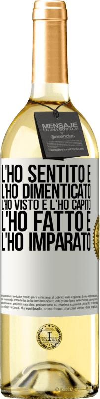 29,95 € Spedizione Gratuita | Vino bianco Edizione WHITE L'ho sentito e l'ho dimenticato, l'ho visto e l'ho capito, l'ho fatto e l'ho imparato Etichetta Bianca. Etichetta personalizzabile Vino giovane Raccogliere 2024 Verdejo