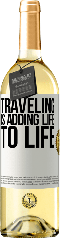 29,95 € Бесплатная доставка | Белое вино Издание WHITE Путешествие добавляет жизнь к жизни Белая этикетка. Настраиваемая этикетка Молодое вино Урожай 2023 Verdejo