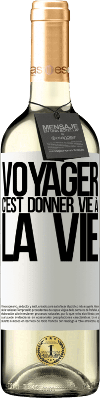 29,95 € Envoi gratuit | Vin blanc Édition WHITE Voyager, c'est donner vie à la vie Étiquette Blanche. Étiquette personnalisable Vin jeune Récolte 2023 Verdejo