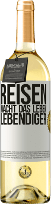 29,95 € Kostenloser Versand | Weißwein WHITE Ausgabe Reisen macht das Leben lebendiger Weißes Etikett. Anpassbares Etikett Junger Wein Ernte 2023 Verdejo