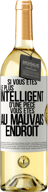 29,95 € Envoi gratuit | Vin blanc Édition WHITE Si vous êtes le plus intelligent d'une pièce, vous êtes au mauvais endroit Étiquette Blanche. Étiquette personnalisable Vin jeune Récolte 2024 Verdejo