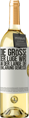 29,95 € Kostenloser Versand | Weißwein WHITE Ausgabe Die Größe der Lüge wird an der Länge der Erklärung gemessen Weißes Etikett. Anpassbares Etikett Junger Wein Ernte 2024 Verdejo