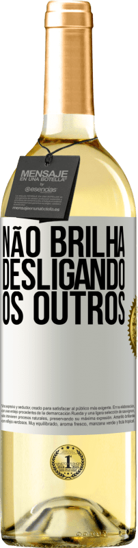 29,95 € Envio grátis | Vinho branco Edição WHITE Não brilha desligando os outros Etiqueta Branca. Etiqueta personalizável Vinho jovem Colheita 2024 Verdejo