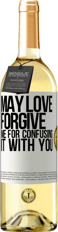 29,95 € Free Shipping | White Wine WHITE Edition May love forgive me for confusing it with you White Label. Customizable label Young wine Harvest 2023 Verdejo