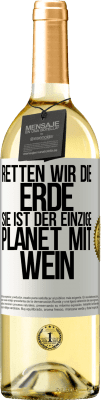 29,95 € Kostenloser Versand | Weißwein WHITE Ausgabe Retten wir die Erde. Sie ist der einzige Planet mit Wein Weißes Etikett. Anpassbares Etikett Junger Wein Ernte 2024 Verdejo